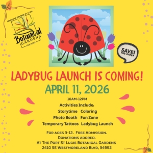 Graphic for Ladybug Launch at The Gardens